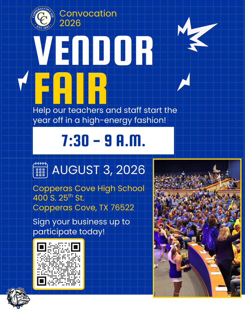 Graphic with CCISD logo. Convocation 2026 Vendor Fair. Help our teachers and staff start the year off in a high-energy fashion! 7:30-9 a.m. August 3, 2026 at Copperas Cove High School, 400 S. 25th St., Copperas Cove, TX 76522. Sign your business up to participate today! Includes QR code redirecting to form linked in post. Questions: quillink at ccisd dot com
