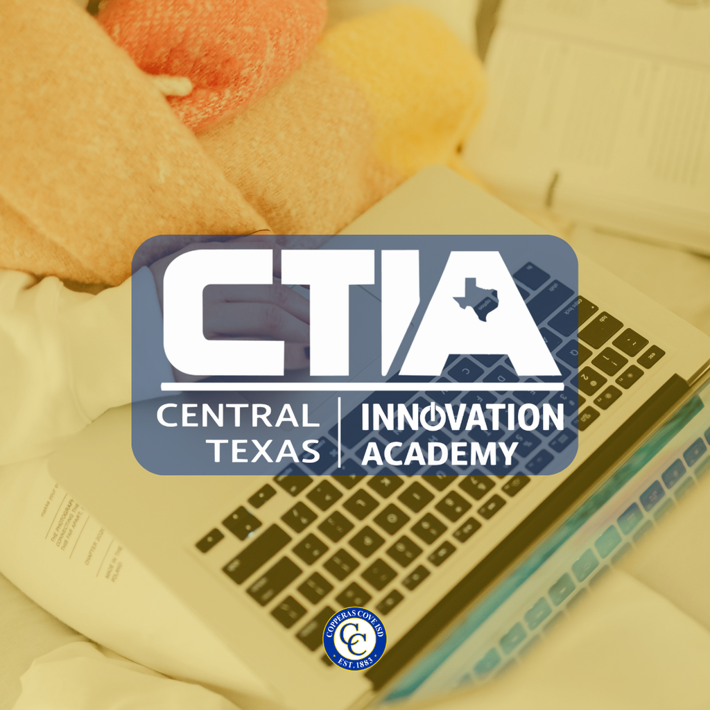 Graphic with CCISD logo, Central Texas Innovation Academy logo