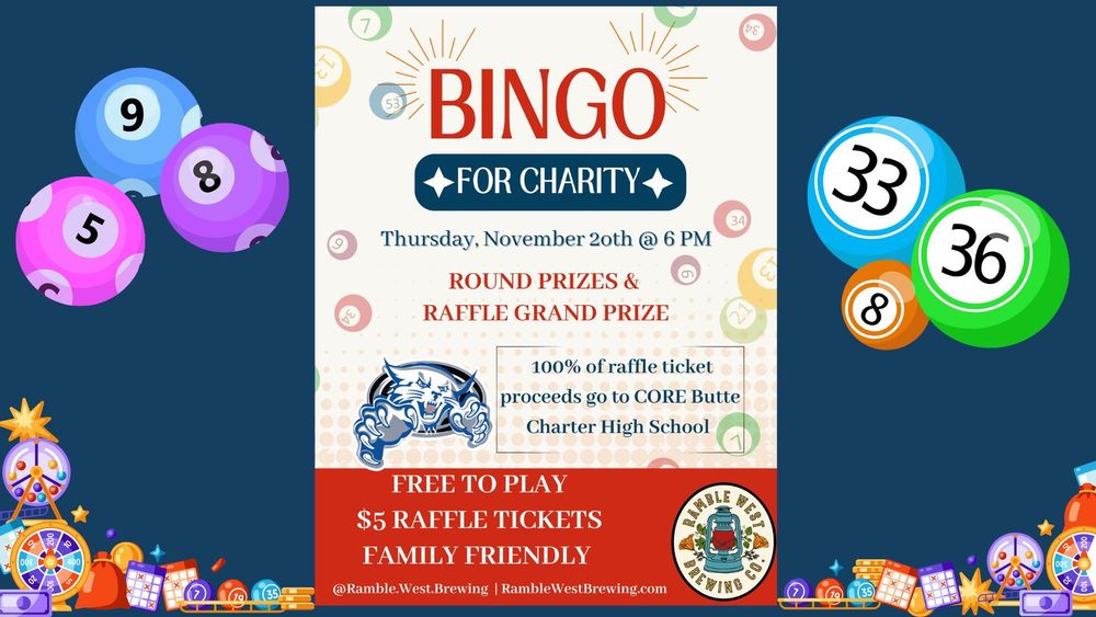 CORE BUTTE FAMILY BINGO NIGHT AT RAMBLE WEST BREWING CO.