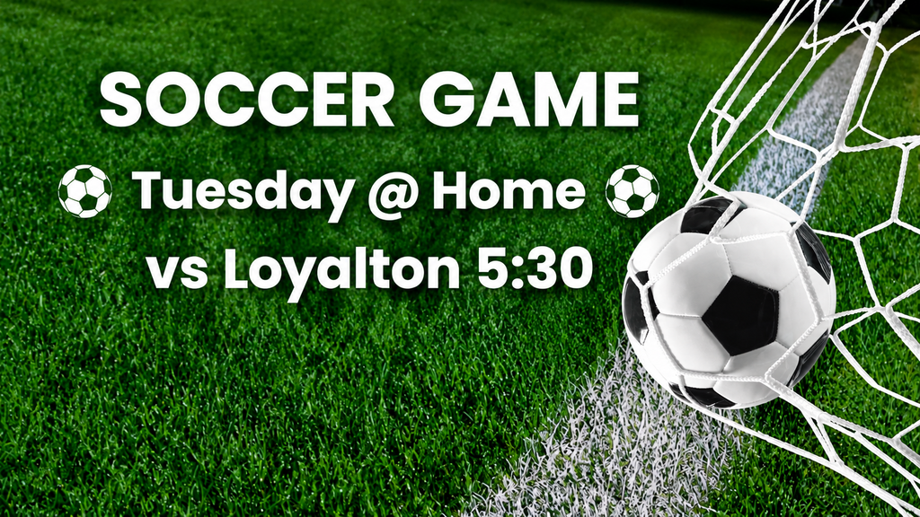HOME Soccer Game Tuesday!