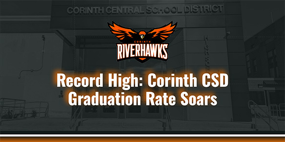 Corinth CSD Graduation Rate Soars