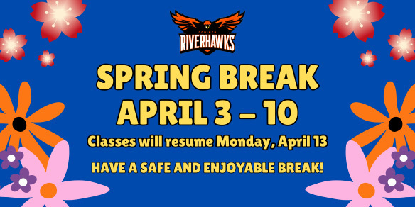 Spring Break Reminder