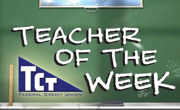 TCT Federal Credit Union Teacher of the Week