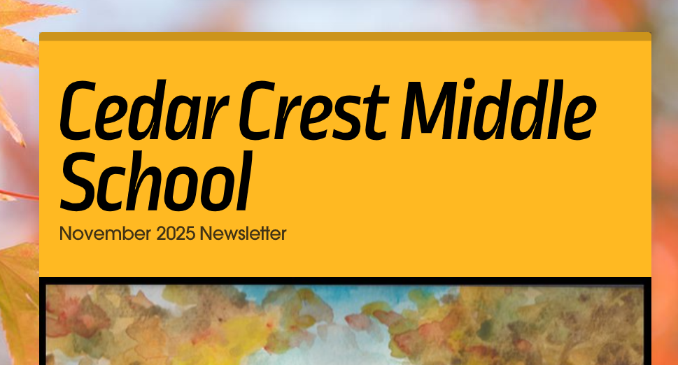 title image for the Cedar Crest Middle School November 2025 newsletter