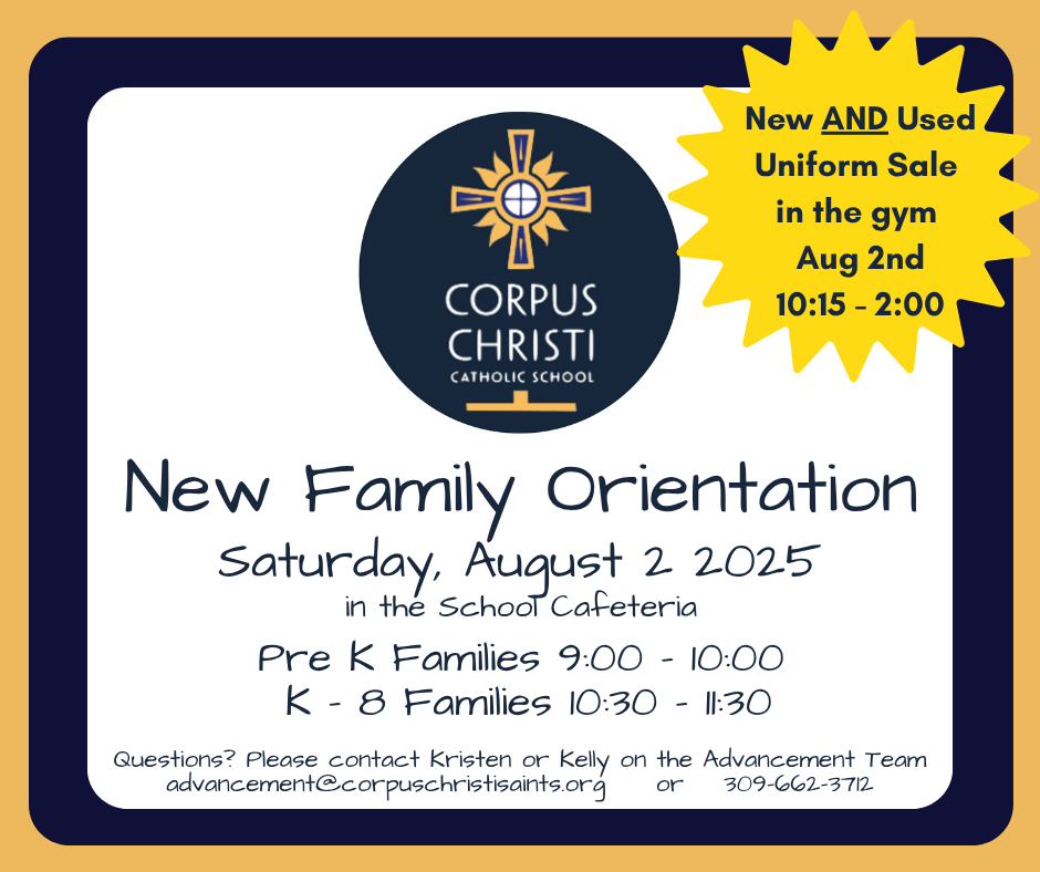 New Family Orientation - Pre K Families 9:00, K - 8 Families 10:30am