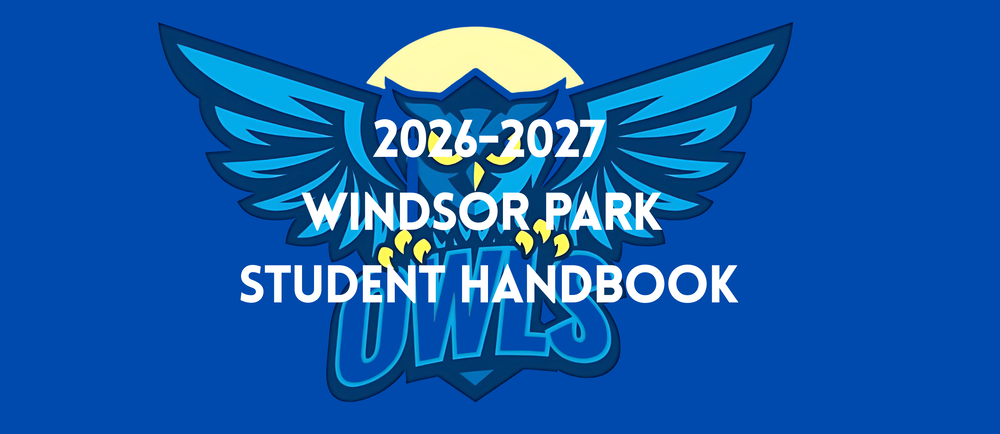 2026-2029 Windsor Park Student Handbook
