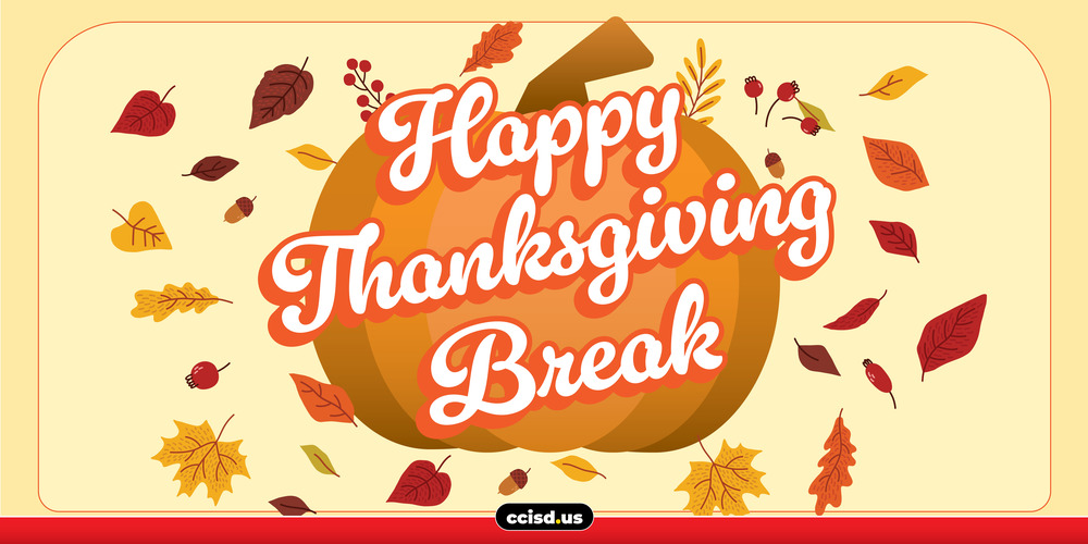 Happy Thanksgiving Break November 24-28