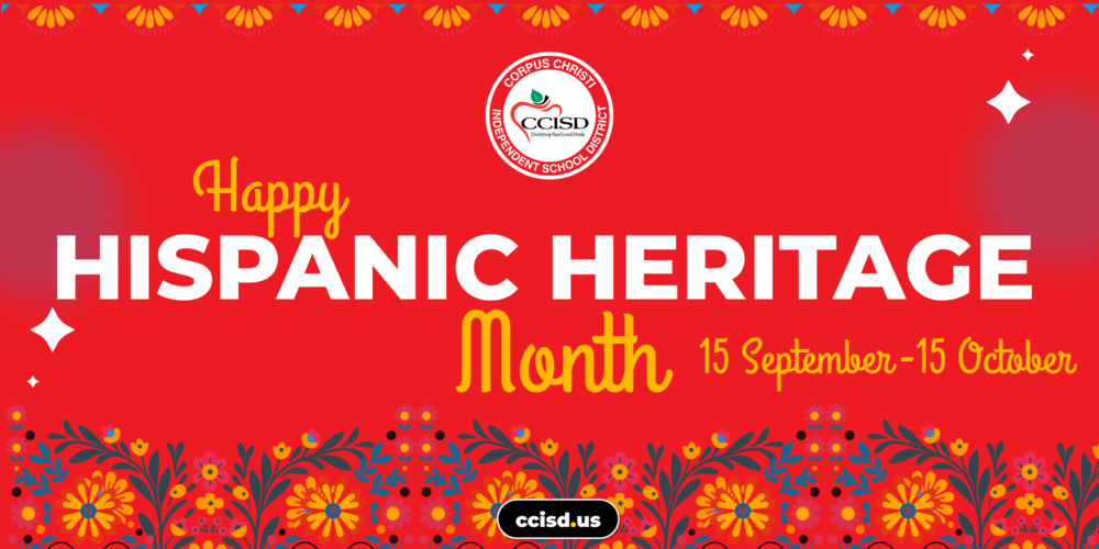 A poster reads "Happy Hispanic Heritage Month 15 September-15 October"
