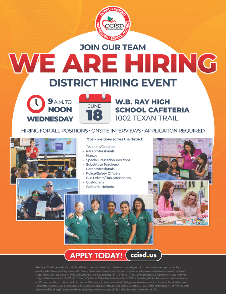 District hiring event June 18 . 9 a.m. to noon at WB Ray High School.