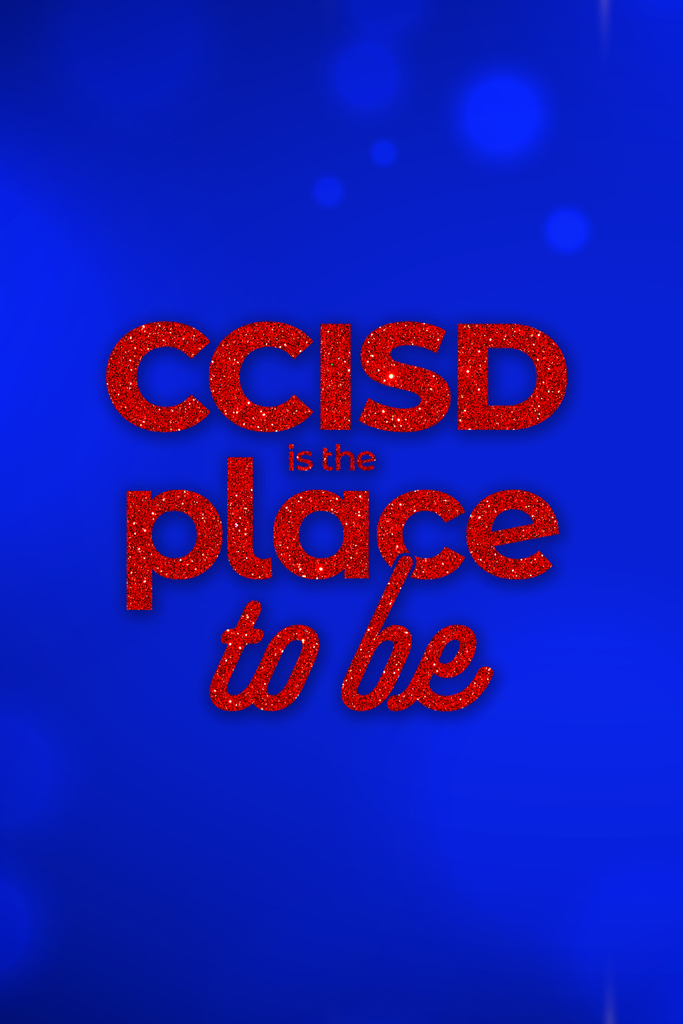 CCISD is theplce to be