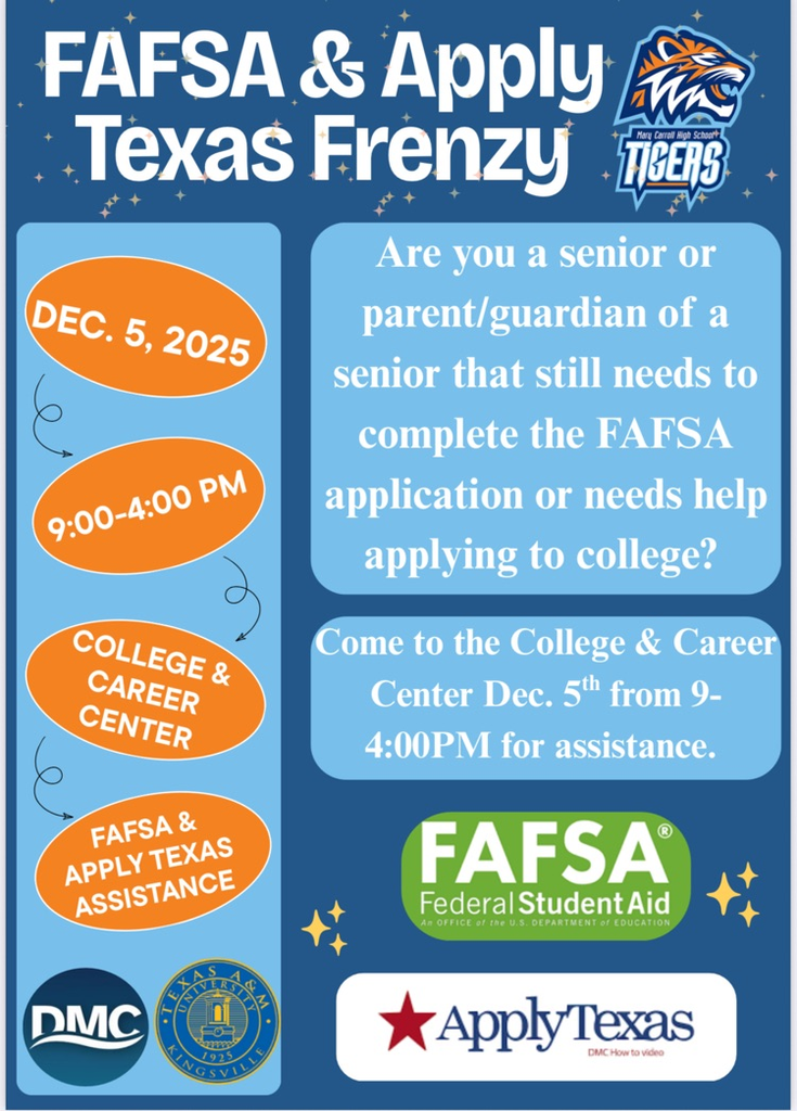 Flyer for “FAFSA & Apply Texas Frenzy” at Carroll High School. Event is on December 5, 2025, from 9:00 AM to 4:00 PM in the College & Career Center.
