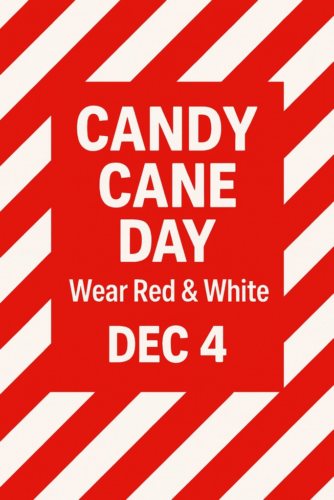 Red and white striped Candy Cane Day graphic with text: “Wear Red & White, Dec 4.”