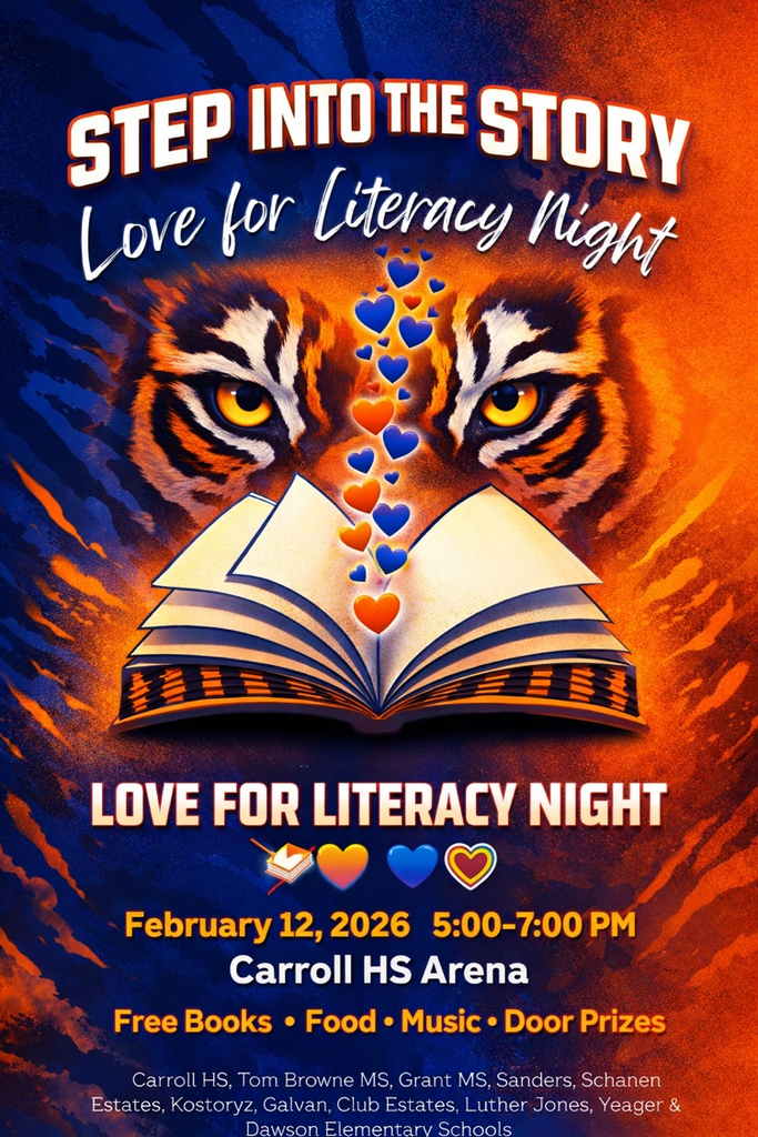 ⸻  Alt Text: Graphic featuring a tiger reading a book with hearts rising from the pages. Text promotes Love for Literacy Night on February 12 from 5:00–7:00 PM at Carroll HS Arena with free books, food, music, and door prizes.