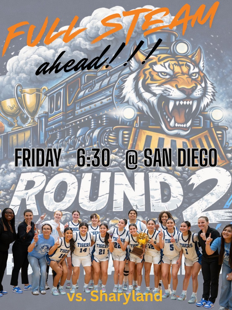Lady Tigers basketball team posing with trophy in front of “Round 2” graphic, announcing Friday 6:30 PM game at San Diego.