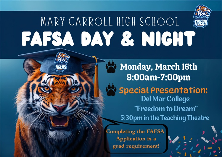 Alt text: Flyer promoting FAFSA Day & Night at Mary Carroll High School with FAFSA help available for students and parents. 