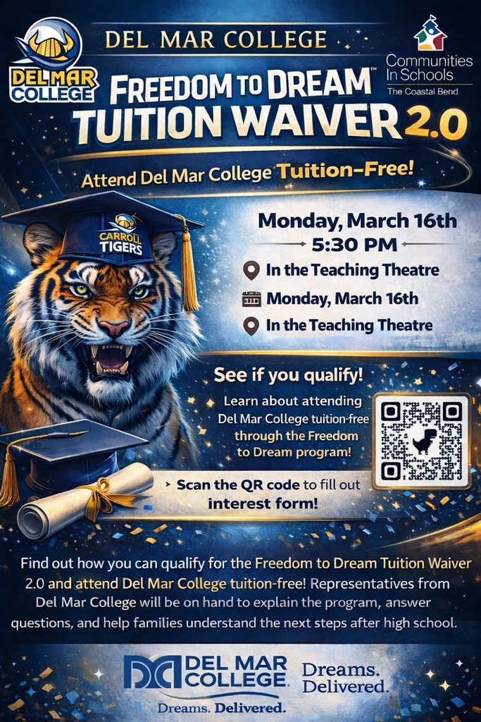 WAlt text: Graphic promoting the Del Mar College Freedom to Dream tuition waiver presentation at Mary Carroll High School.