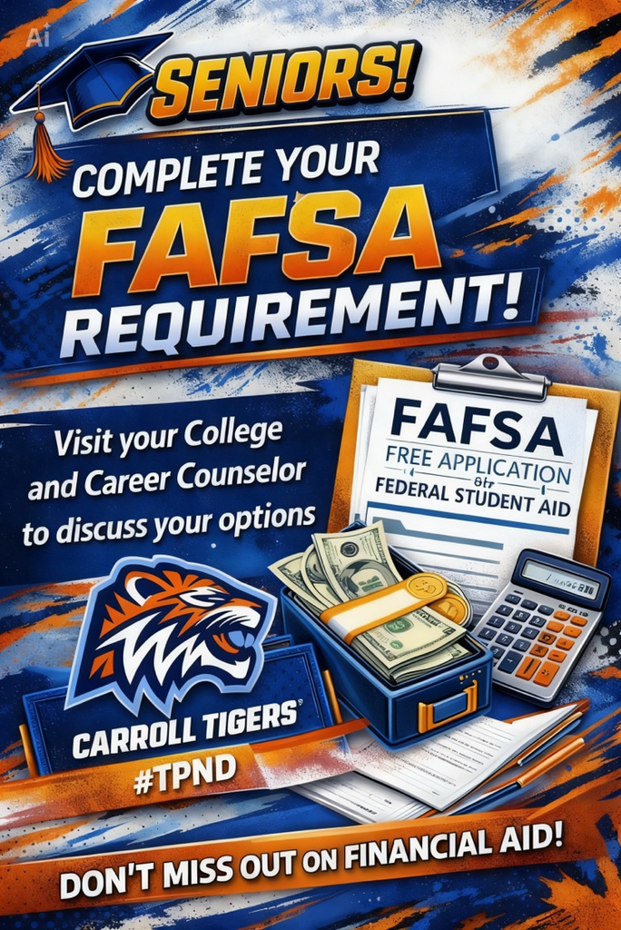 WAlt text: Announcement for FAFSA Day & Night support event at Mary Carroll High School.