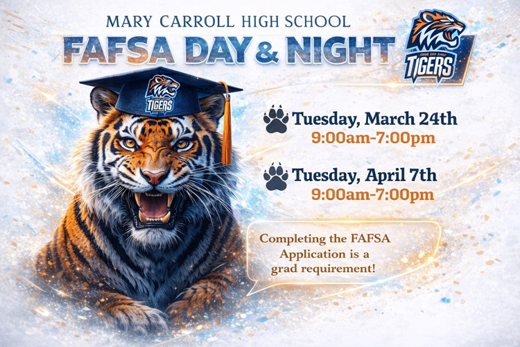 Alt Text: A Carroll High School graphic promoting FAFSA Day and Night with dates and times for students to complete their FAFSA, noting it is a graduation requirement.
