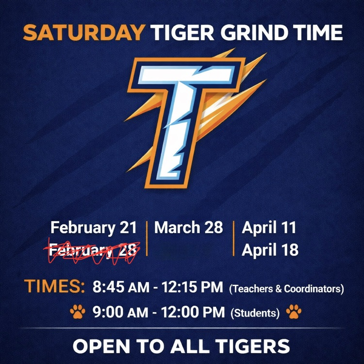 Times are 8:45 AM–12:15 PM for teachers and coordinators and 9:00 AM–12:00 PM for students. The graphic states “Open to All Tigers.”