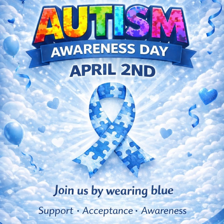Autism Awareness day. Wear blue  