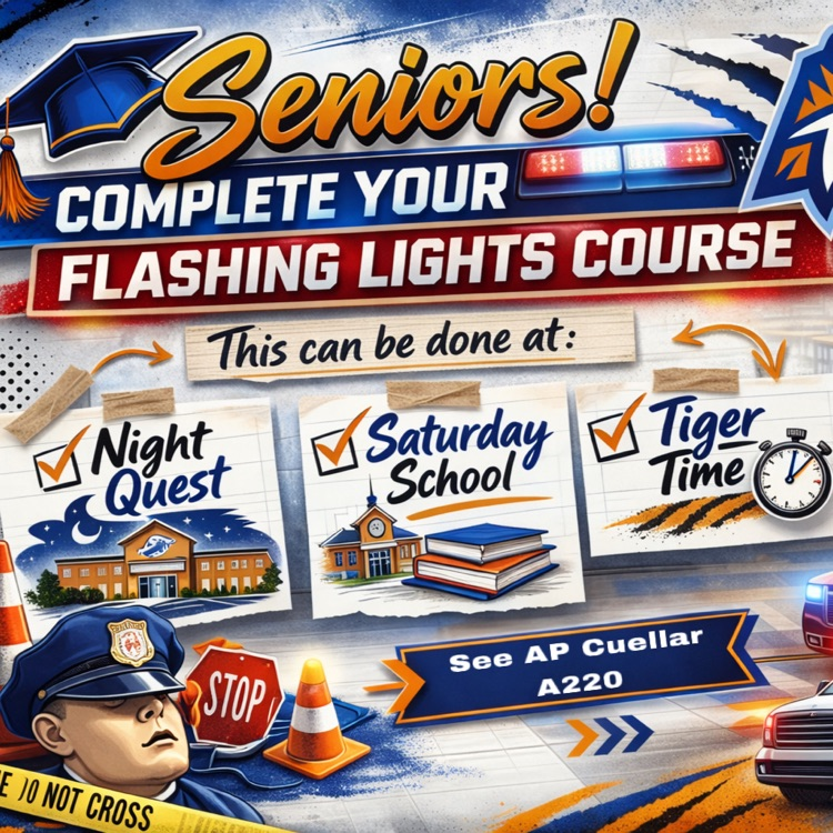 ⸻  Alt Text: Graphics reminding seniors to complete CPR and flashing lights graduation requirements with locations listed.
