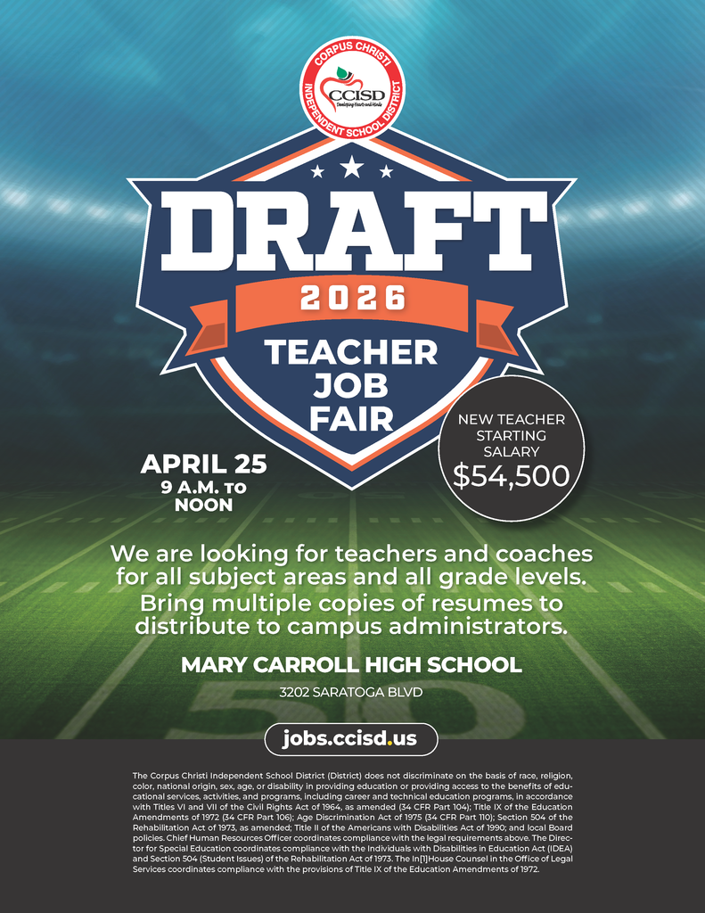 Draft 2026: Teacher Job Fair. April 25, 9 a.m. to noon. Mary Carroll High School, 3202 Saratoga Blvd. 