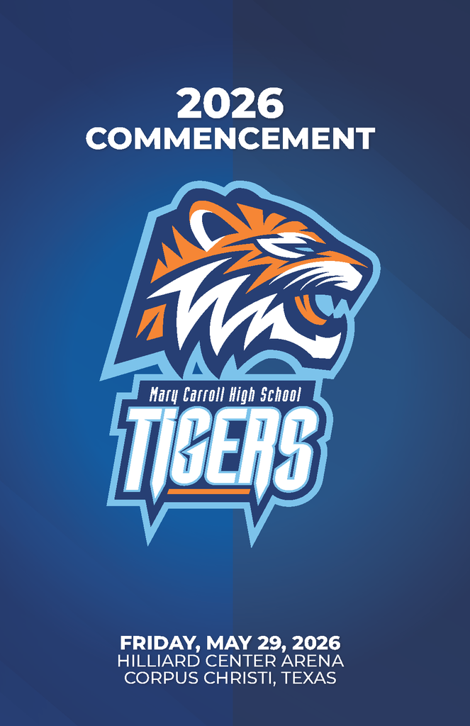 2026 Commencement mary carroll high school tigers.