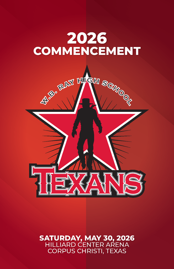 2026 commencement w.b. ray high school texans.
