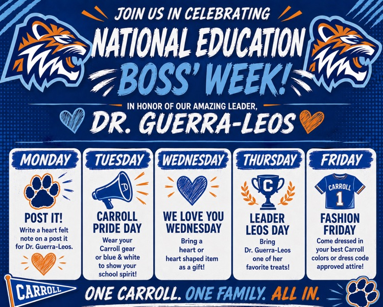 Join us this week as we celebrate National Educational Bosses’ Week and honor our amazing leader, Dr. Guerra-Leos! 💙🧡🐅 Let’s show our Carroll pride and make this a special week for our Tiger family. 🔥 #CarrollTigers #ALLIN #TPND