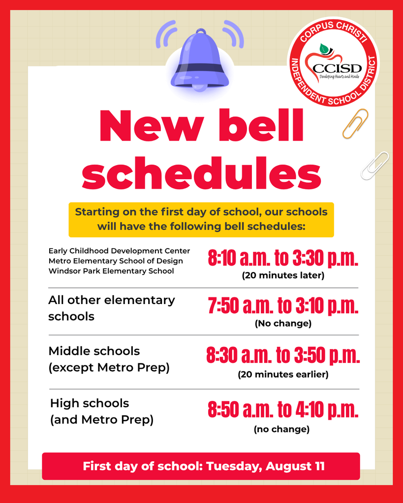 A poster shows new bell schedules for schools. It includes the first day of school and different schedules for different schools.