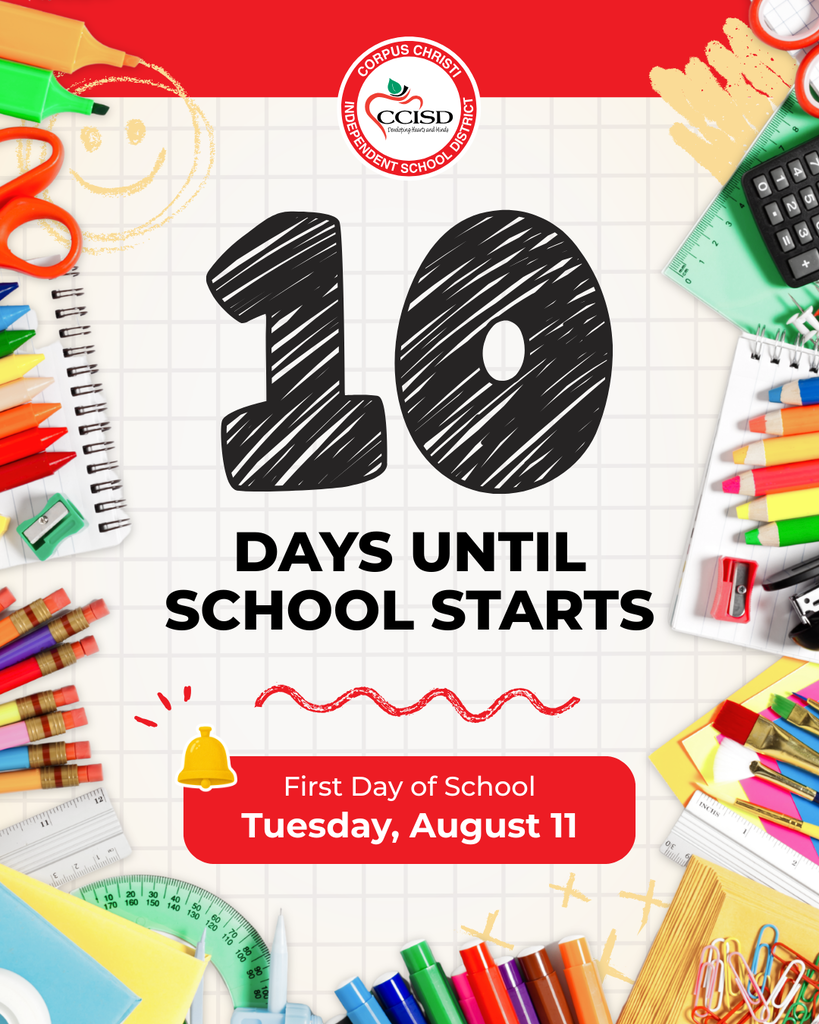 A graphic displays "10 DAYS UNTIL SCHOOL STARTS" with colorful school supplies in the background. First day of school is Tuesday, August 11.