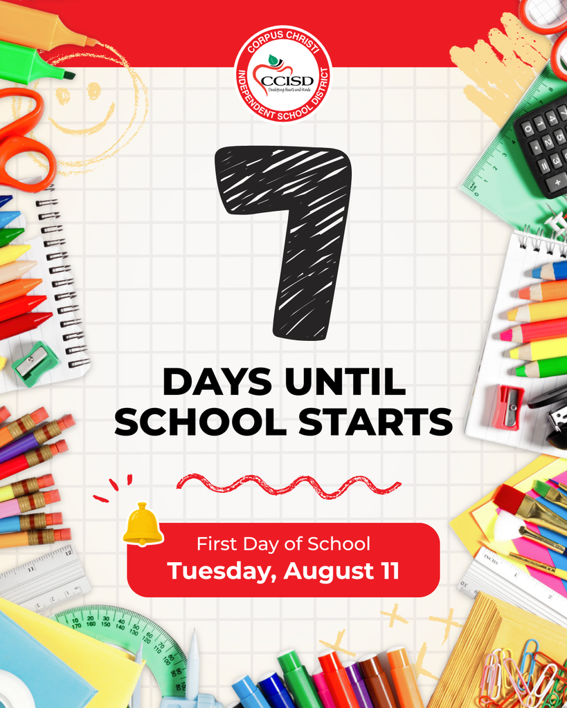 Graphic with seven days countdown, school supplies, and a bell icon. "7 DAYS UNTIL SCHOOL STARTS" and "First Day of School: Tuesday, August 11."
