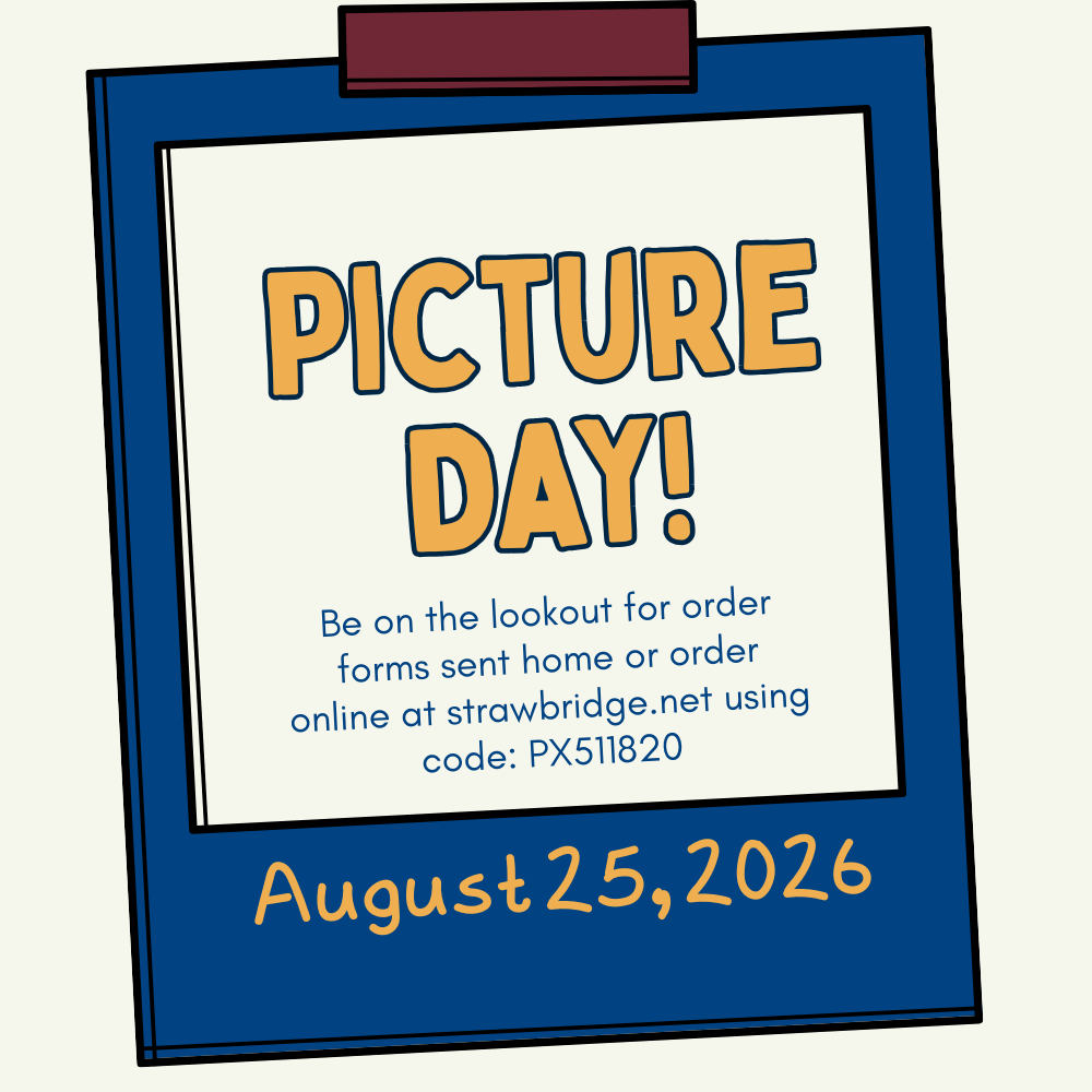 Picture Day reminder August 25, 2026