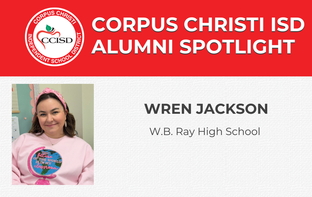A promotional banner with a woman's photo. She wears a pink shirt and a headband. Text reads "Corpus Christi ISD Alumni Spotlight, Wren Jackson, W.B. Ray High School."