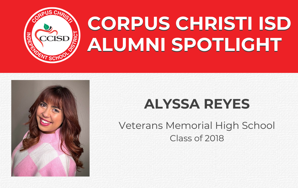 A red and white graphic features a woman's photo, name, and school information. The text reads "Corpus Christi ISD Alumni Spotlight" with a logo.