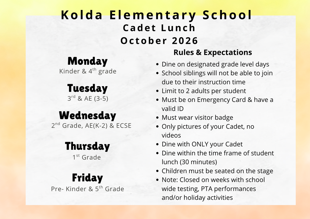 White background with text: "Kold Elementary School Cadet Lunch October 2026". Rules and expectations listed for each day.