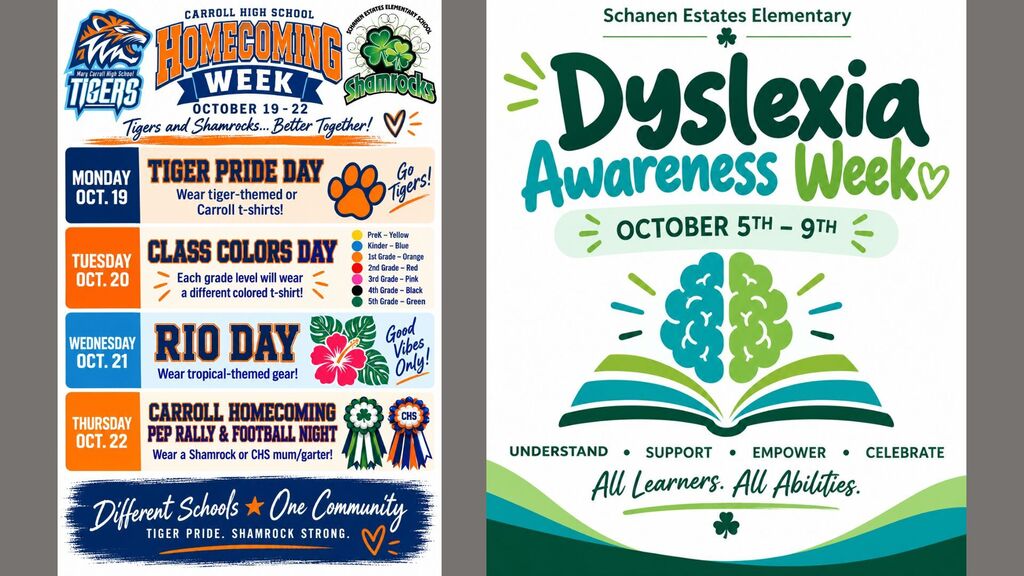 Two posters for Homecoming Week and Dyslexia Awareness Week. One shows the week's schedule and the other features a book and a green shamrock.