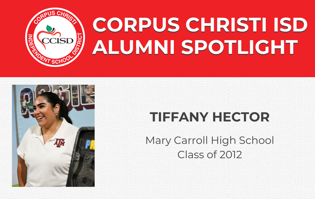 Red and white banner reads "Corpus Christi ISD Alumni Spotlight" and "TIFFANY HECTOR". Below, a smiling woman in a white shirt stands by a treadmill.
