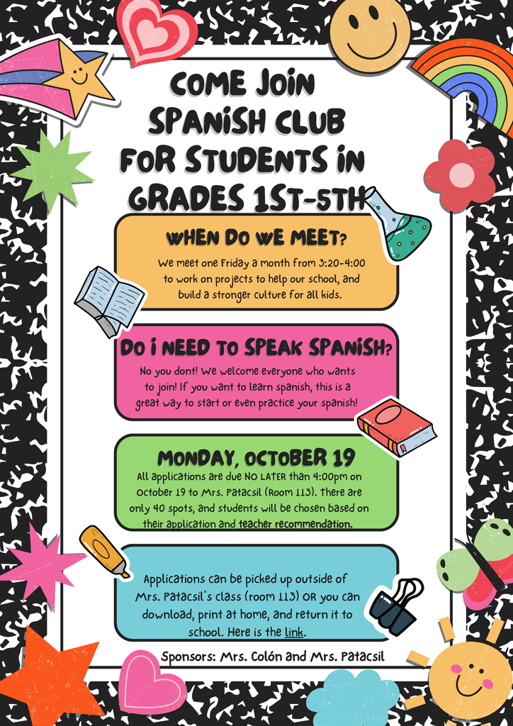 A poster with a rainbow, stars, and hearts promotes a Spanish Club. It states meeting times and dates and asks if Spanish is needed.