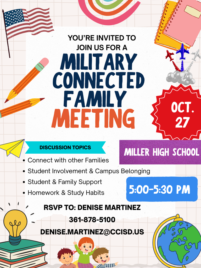 Flyer inviting military connected families to join us for a family meeting on October 27th at 5:00 pm.  Career Center at Miller High School. 