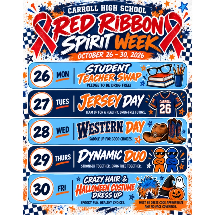 Weekly schedule for Carroll High School's Red Ribbon Spirit Week, October 26-30, 2022.