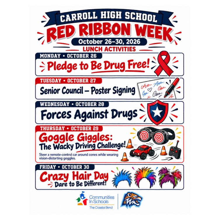 Red Ribbon Week event schedule includes Pledge to be Drug Free, Senior Council poster signing, Forces Against Drugs, and Wacky Driving Challenge.