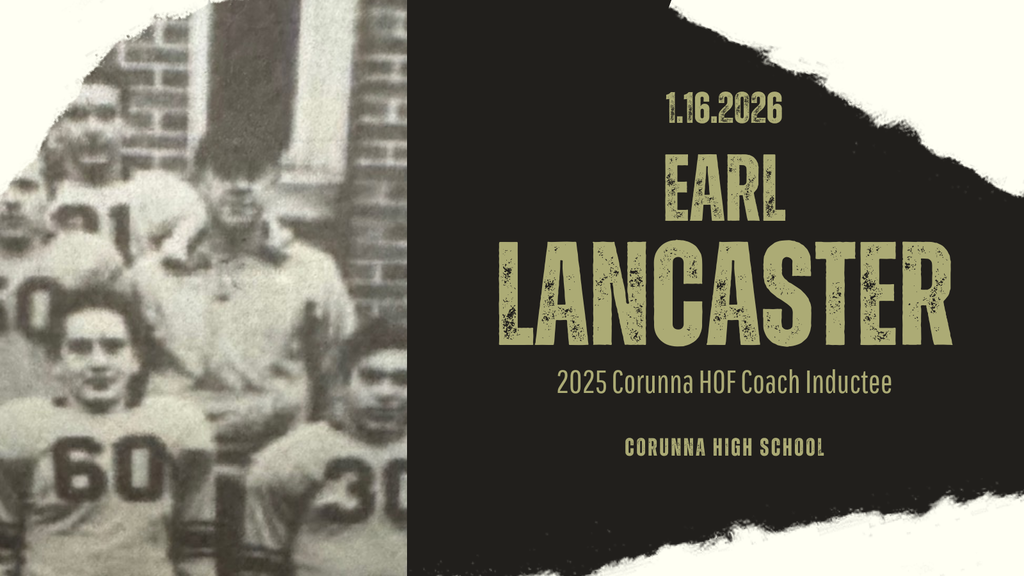 Earl Lancaster Corunna HOF Announcement