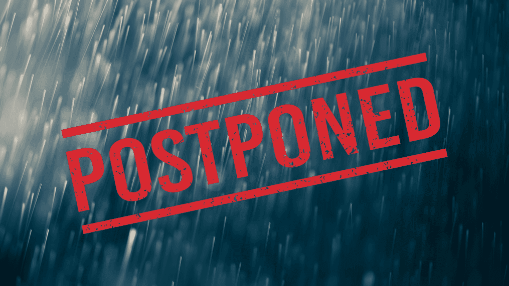 Postponed