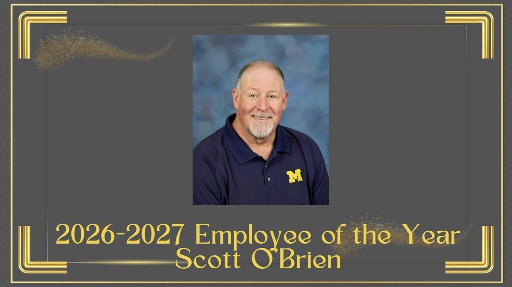 Scott O'Brien has been named Employee of the Year for 2026-2207