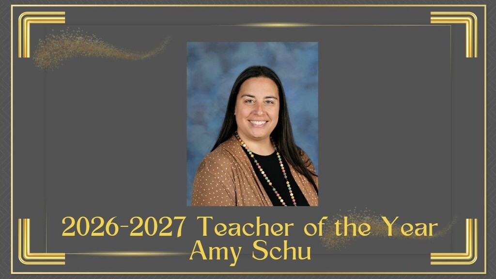 Amy Schu has been named 2026-2027 Teacher of the Year