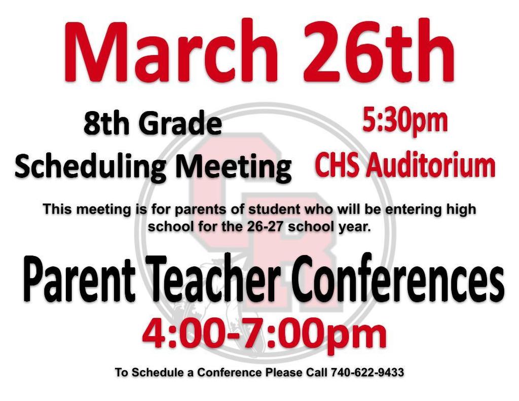 Parent Teacher Conference/8th Grade Scheduling Meeting Reminder 