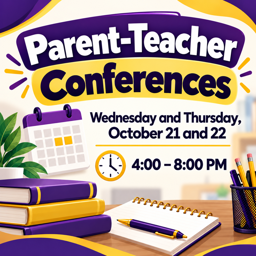 Parent Teacher Conferences October 21st and 22nd!