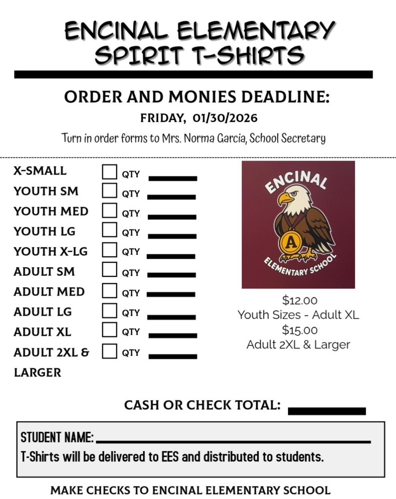 Show your Encinal Elementary Eagles Pride!  Get your T-Shirt perfect for school spirit days  for only $12.00 a shirt.  All proceeds go to the student activities fund for field trips and more.  Please read the order form for more information. 