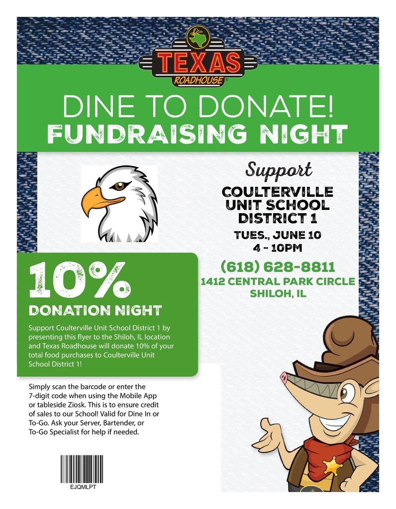 Dine to Donate at Texas Roadhouse. June 10 from 4-10 p.m. Use dining code EJQMLPT